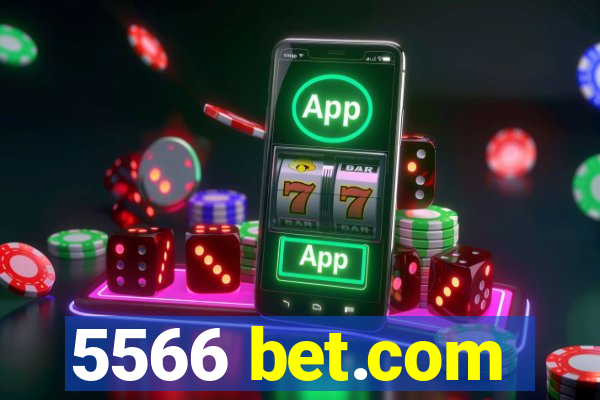 5566 bet.com